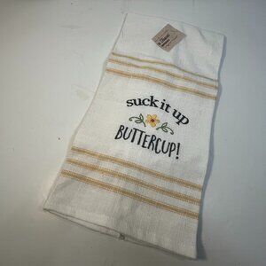 Suck It Up Buttercup Embroidered Kitchen Towel 16” X 28” Cotton Yellow Gold New